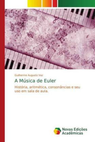 Knjiga A Música de Euler Guilherme Augusto Vaz