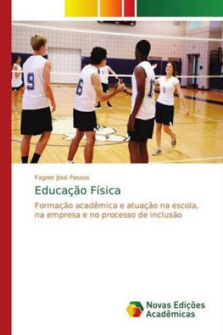 Kniha Educação Física Fagner José Passos