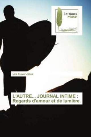 Boek L'Autre... Journal Intime Lo?c Trevor Jones