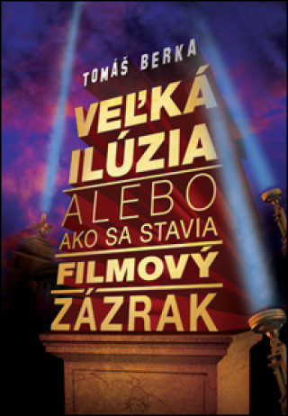 Kniha Veľká ilúzia Tomáš Berka
