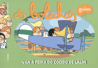 Livre OS BOLECHAS VAN Á FEIRA DO COCIDO PEPE CARREIRO