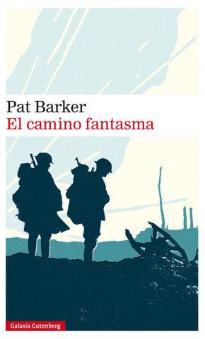 Kniha EL CAMINO FANTASMA PAT BARKER