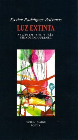 Kniha Luz extinta XAVIER RODRIGUEZ BAIXERAS