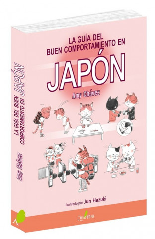Kniha LA GUÍA DEL BUEN COMPORTAMIENTO EN JAPÓN AMY CHAVEZ