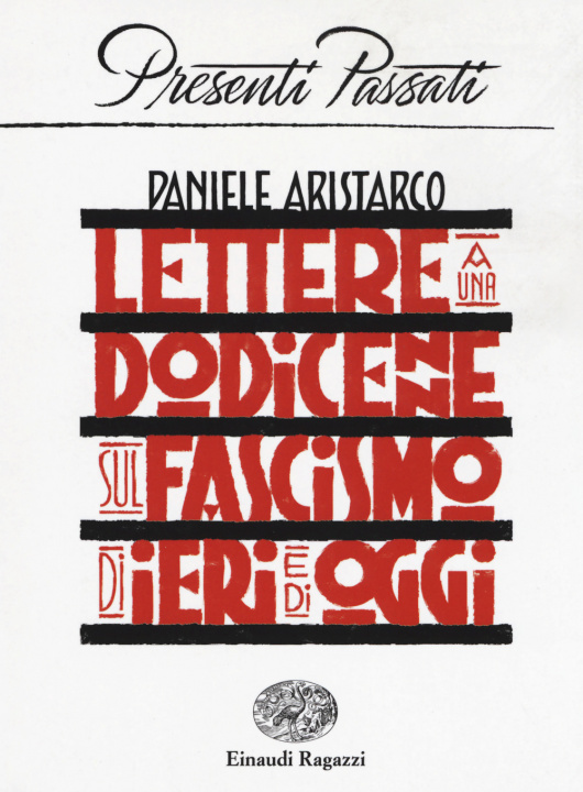 Knjiga Lettere a una dodicenne sul fascismo di ieri e di oggi Daniele Aristarco