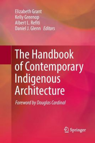 Książka Handbook of Contemporary Indigenous Architecture Daniel J. Glenn