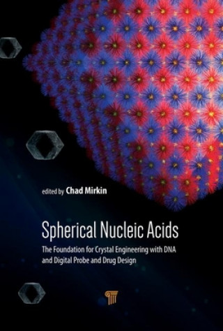 Knjiga Spherical Nucleic Acids Chad A. Mirkin