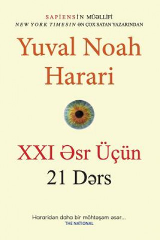 Kniha XXI &#601;sr ucun 21 d&#601;rs Yuval Noah Harari