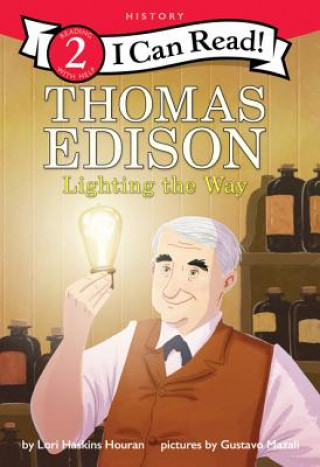 Kniha Thomas Edison: Lighting the Way Lori Haskins Houran