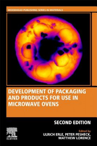 Könyv Development of Packaging and Products for Use in Microwave Ovens Matthew Lorence