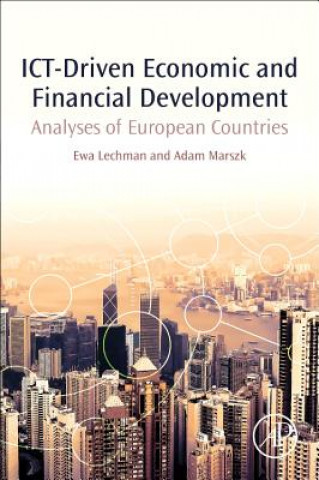 Carte ICT-Driven Economic and Financial Development Ewa Lechman