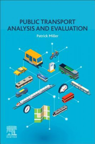 Kniha Public Transport Analysis and Evaluation Patrick Miller