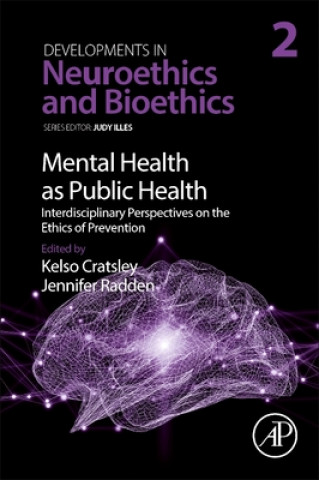 Книга Mental Health as Public Health: Interdisciplinary Perspectives on the Ethics of Prevention Kelso Cratsley