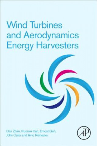 Kniha Wind Turbines and Aerodynamics Energy Harvesters Dan Zhao