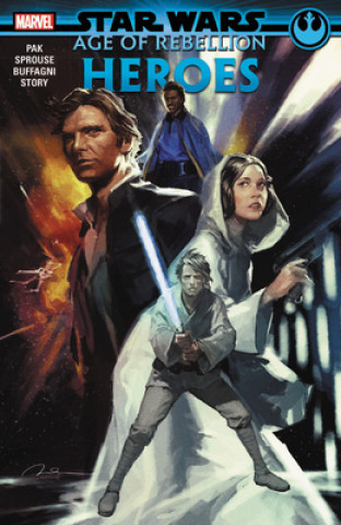 Книга Star Wars: Age Of The Rebellion - Heroes Greg Pak