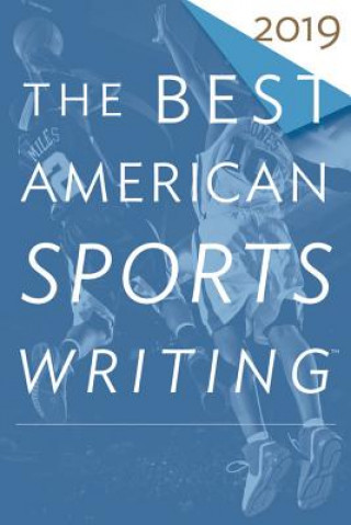 Book Best American Sports Writing 2019 Glenn Stout