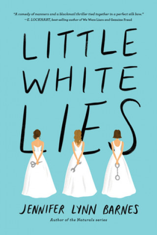 Könyv Little White Lies (debutantes, Book One) Jennifer Lynn Barnes