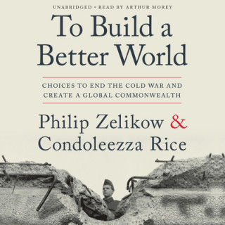 Audio To Build a Better World Condoleezza Rice