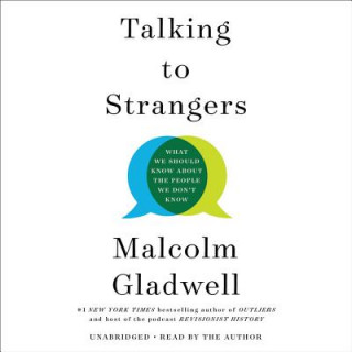 Аудио Talking to Strangers Malcolm Gladwell