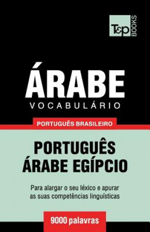 Kniha Vocabulario Portugues Brasileiro-Arabe - 9000 palavras Andrey Taranov
