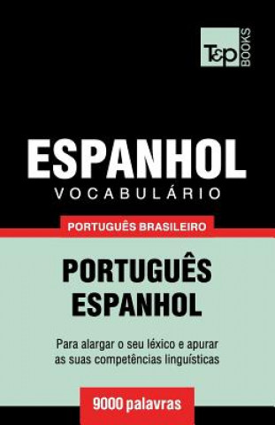 Kniha Vocabulario Portugues Brasileiro-Espanhol - 9000 palavras Andrey Taranov