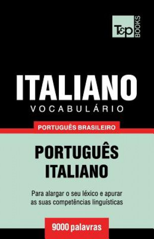 Kniha Vocabulario Portugues Brasileiro-Italiano - 9000 palavras Andrey Taranov