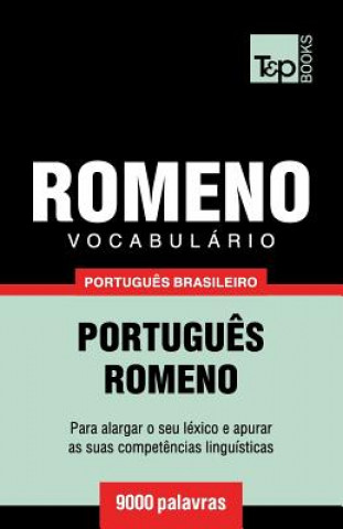 Kniha Vocabulario Portugues Brasileiro-Romeno - 9000 palavras Andrey Taranov