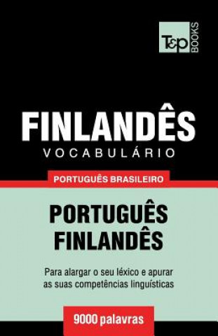 Livro Vocabulario Portugues Brasileiro-Finlandes - 9000 palavras Andrey Taranov