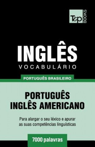 Kniha Vocabulario Portugues Brasileiro-Ingles - 7000 palavras Andrey Taranov