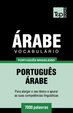 Książka Vocabulario Portugues Brasileiro-Arabe - 7000 palavras Andrey Taranov