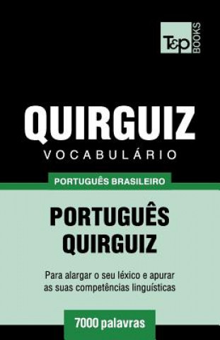 Книга Vocabulario Portugues Brasileiro-Quirguiz - 7000 palavras Andrey Taranov