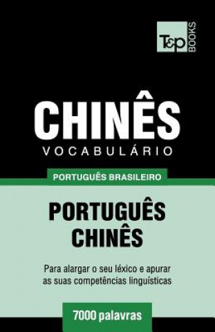 Kniha Vocabulario Portugues Brasileiro-Chines - 7000 palavras Andrey Taranov