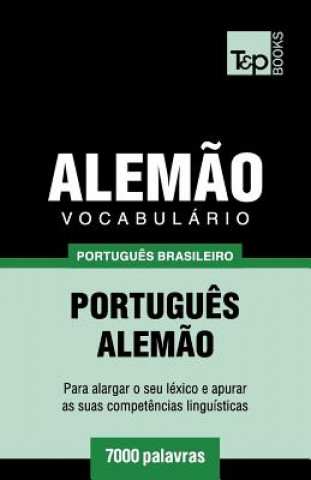 Könyv Vocabulario Portugues Brasileiro-Alemao - 7000 palavras Andrey Taranov