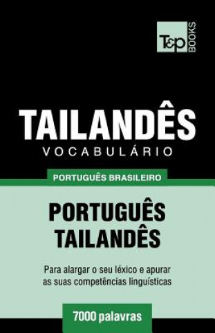 Könyv Vocabulario Portugues Brasileiro-Tailandes - 7000 palavras Andrey Taranov