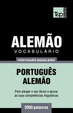 Knjiga Vocabulario Portugues Brasileiro-Alemao - 5000 palavras Andrey Taranov