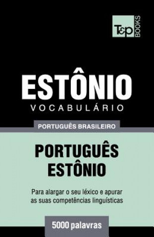 Buch Vocabulario Portugues Brasileiro-Estonio - 5000 palavras Andrey Taranov