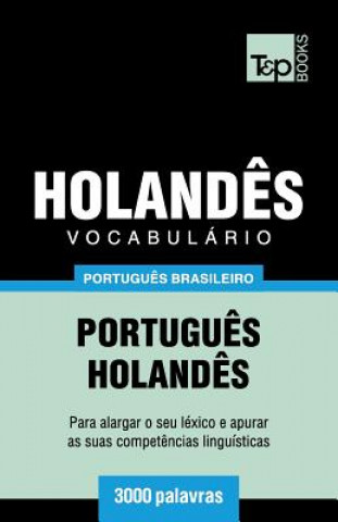 Könyv Vocabulario Portugues Brasileiro-Holandes - 3000 palavras Andrey Taranov