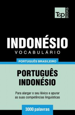 Buch Vocabulario Portugues Brasileiro-Indonesio - 3000 palavras Andrey Taranov