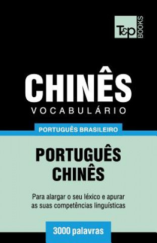 Könyv Vocabulario Portugues Brasileiro-Chines - 3000 palavras Andrey Taranov