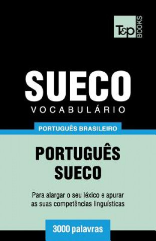 Libro Vocabulario Portugues Brasileiro-Sueco - 3000 palavras Andrey Taranov