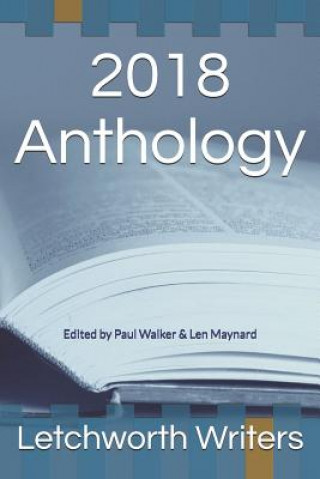 Βιβλίο 2018 Anthology: Edited by Paul Walker & Len Maynard Paul Walker
