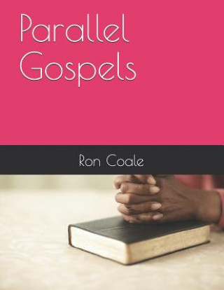 Knjiga Parallel Gospels Ron Coale