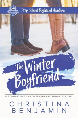 Carte The Winter Boyfriend: A Stand-Alone YA Contemporary Romance Novel Christina Benjamin