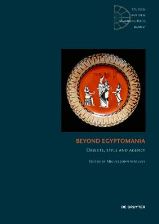 Kniha Beyond Egyptomania Miguel John Versluys