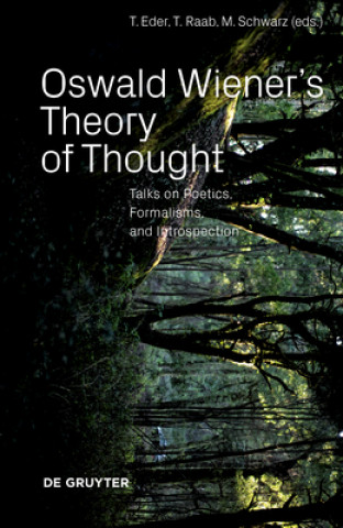 Knjiga Oswald Wiener's Theory of Thought Thomas Raab