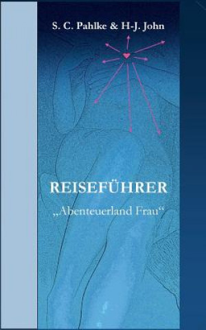 Knjiga Reisefuhrer Sabine C. Pahlke
