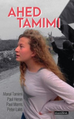 Книга Ahed Tamimi Manal Tamimi