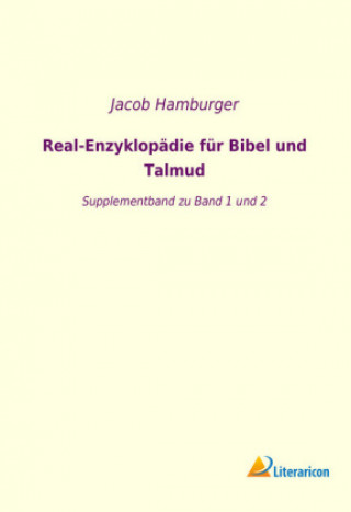 Kniha Real-Enzyklopädie für Bibel und Talmud Jacob Hamburger