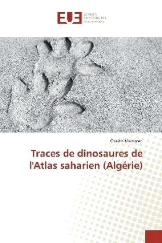 Carte Traces de dinosaures de l'Atlas saharien (Algerie) Cheikh Mammeri