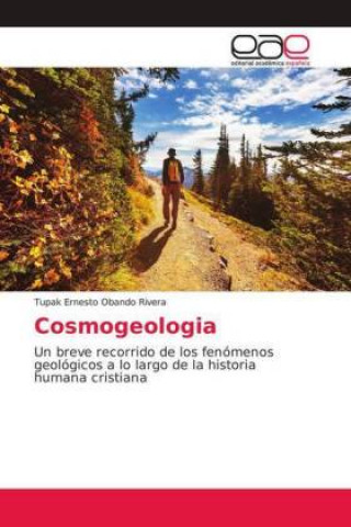 Kniha Cosmogeologia Tupak Ernesto Obando Rivera